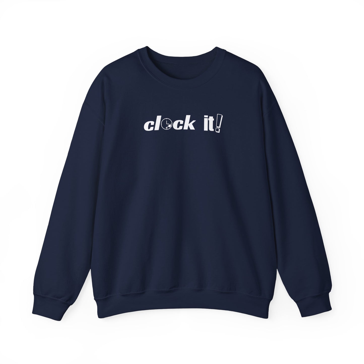 Unisex Crewneck Sweatshirt - 'Clock It!' Motivational Design