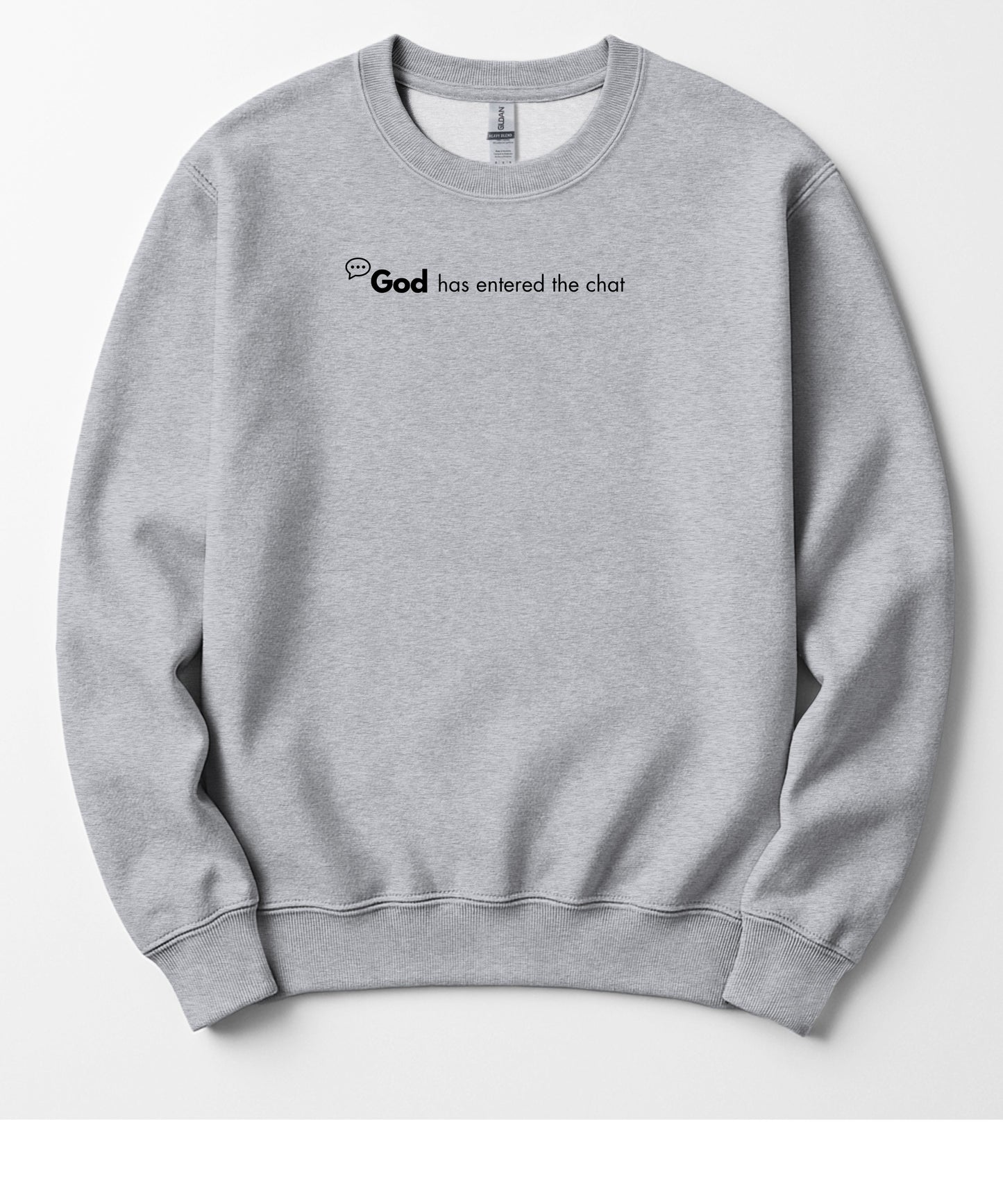 GOD Has Entered The Chat - Spiritual Unisex Crewneck Sweatshirt