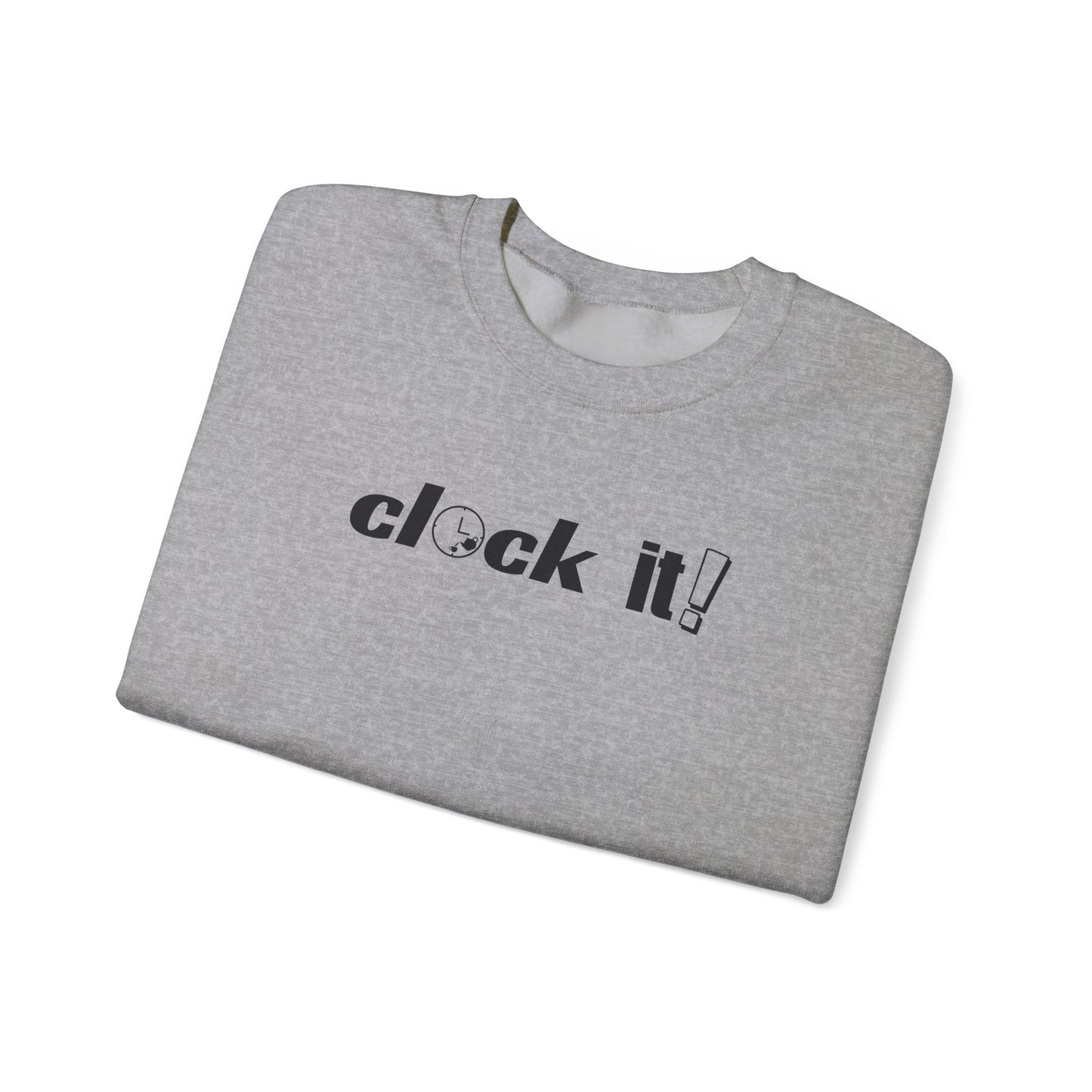Clock It! Unisex Crewneck Sweatshirt
