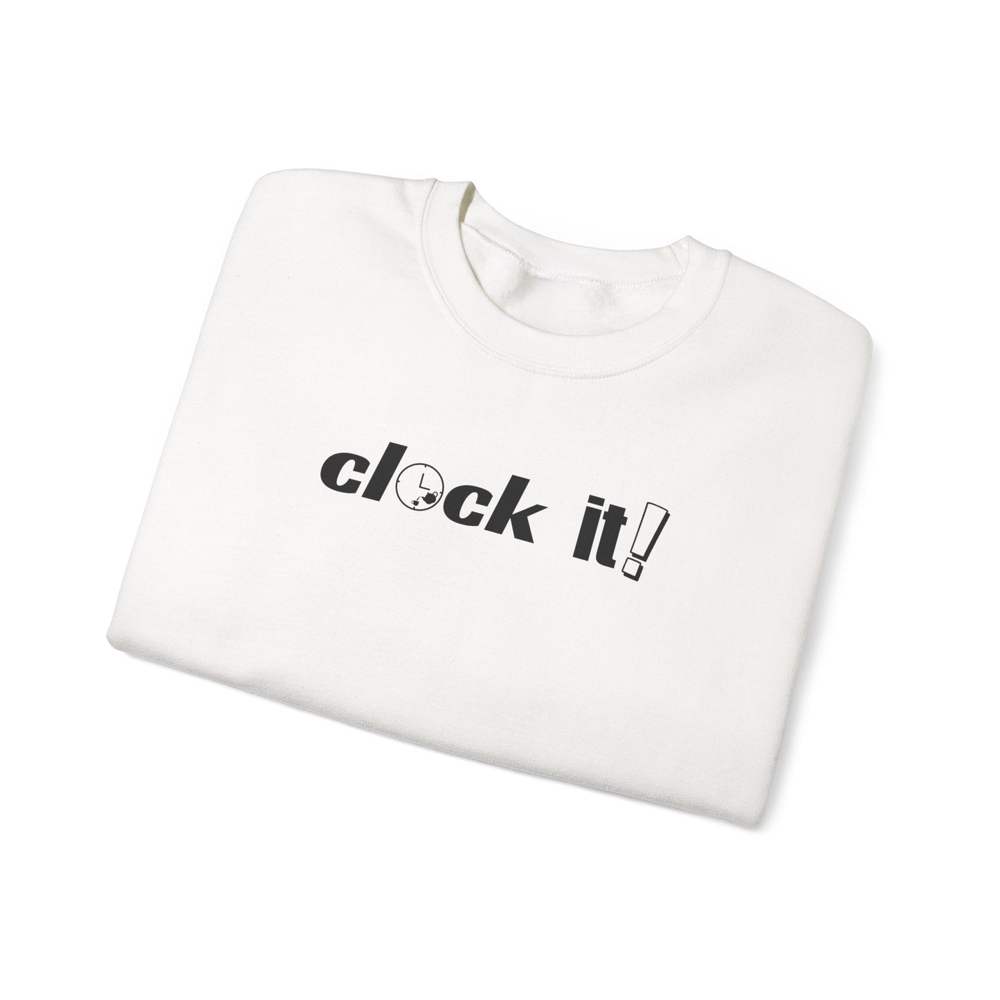 Clock It! Unisex Crewneck Sweatshirt