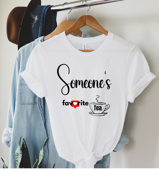 Someone's Favorite Tea Unisex Cotton Crew Tee
