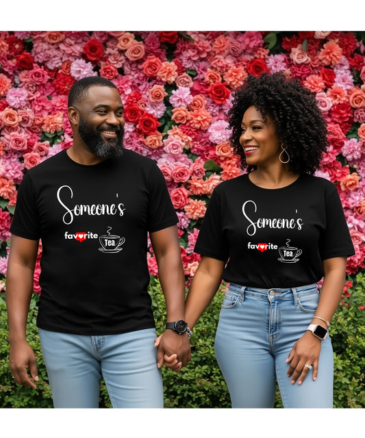 Someone's Favorite Cup of Tea - Unisex Cotton T-Shirt