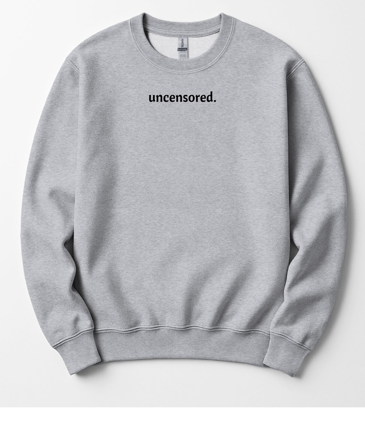 Uncensored - Because Speech is Free! Unisex Crewneck Sweatshirt